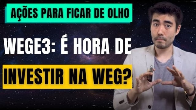 Arte com o repórter Victor Aguiar e uma chamada para o vídeo com análise das ações ON da Weg (WEGE3)