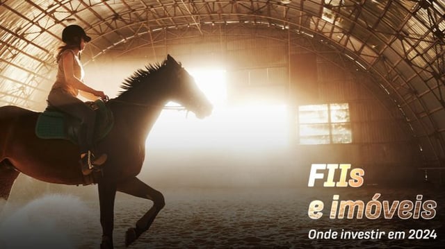 Atleta montada em cavalo com as palavras "FIIs e Imóveis Onde Investir em 2024!