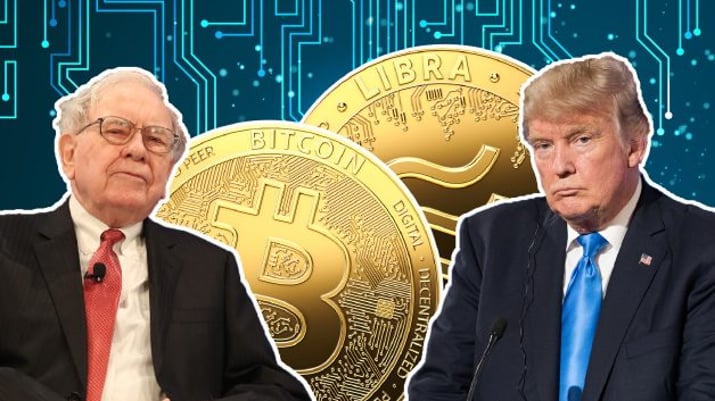 Trump, Buffet, Bitcoin, Libra