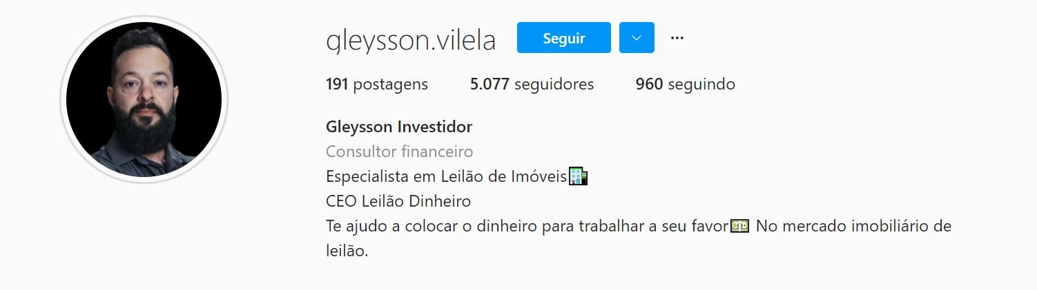 A imagem mostra o perfil de Gleysson Vilela, investidor que hoje tem renda média mensal de R$ 500 mil através da compra de imóveis com desconto. Imagem: Reprodução Instagram