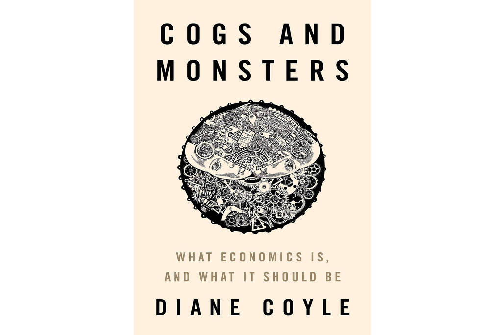 Capa do livro de economia Cogs and Monsters: What Economics Is, and What It Should Be, de Diane Coyle