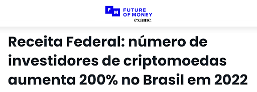 Número de investidores de criptomoedas aumenta 200% no Brasil em 2022